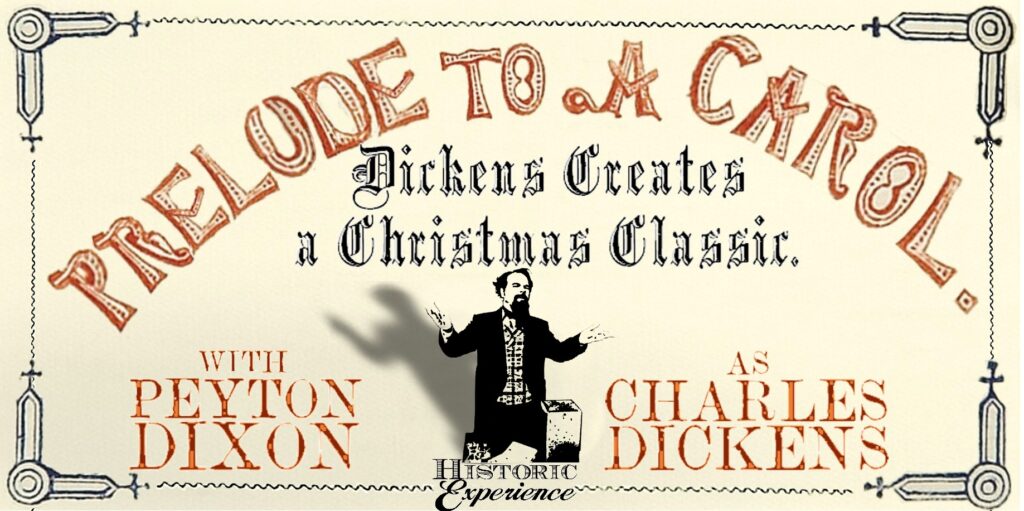 Prelude to a Carol w-Peyton Dixon as Dickens